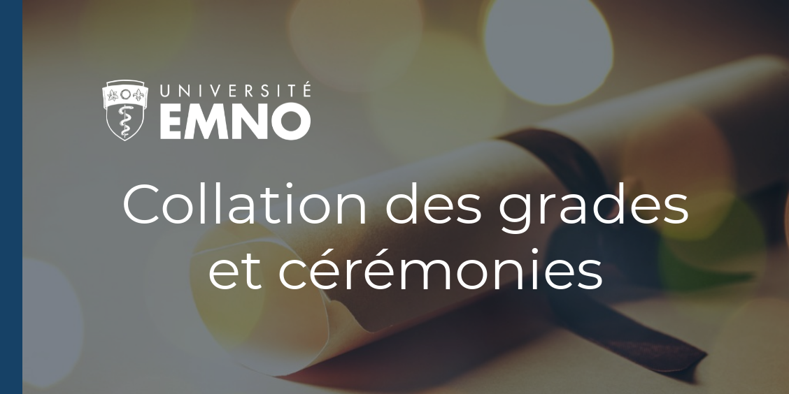 Collation des grades et cérémonies